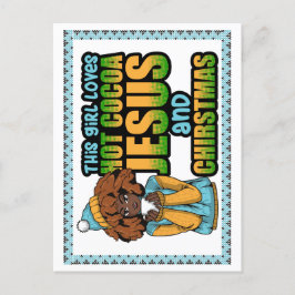 Cartão Postal Esta garota adora chocolate quente Jesus e Natal