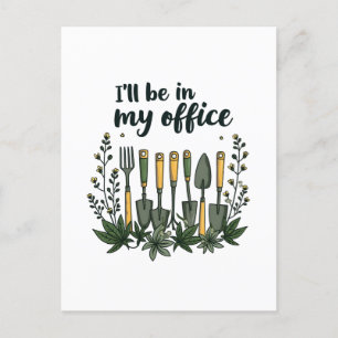 Cartão Postal Estarei no meu jardineiro.