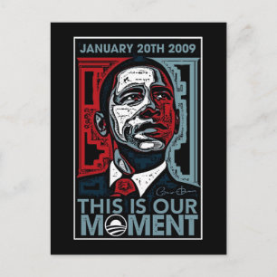 Cartão Postal Este É O Nosso Momento, 20 De Janeiro De 2009