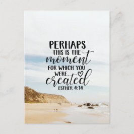Cartão Postal Esther 4:14 Momento pelo qual você foi Criado