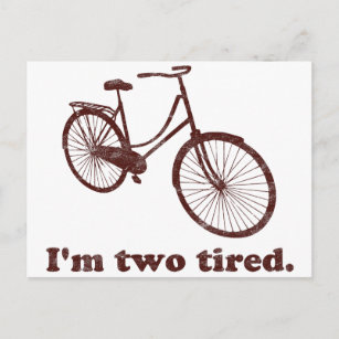 Cartão Postal Estou cansado, cansado, Bicicleta Sonolenta