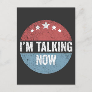 Cartão Postal Estou falando agora Trump Kamala Presidente Debate