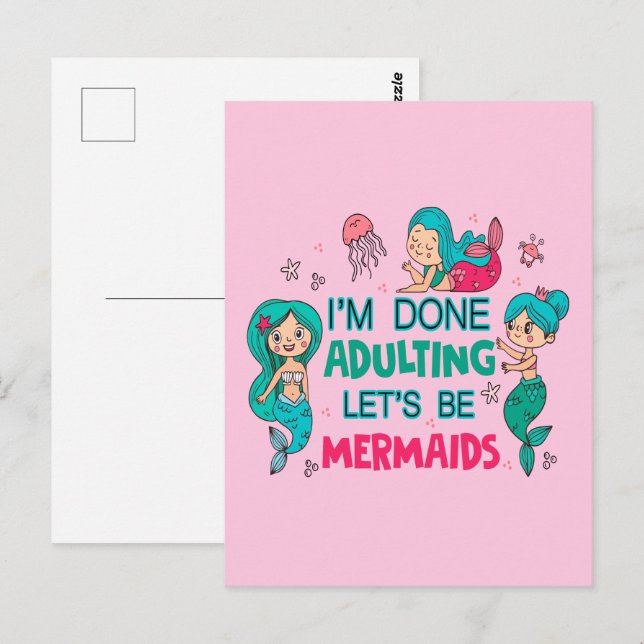 Cartão Postal Estou farto de adultar Vamos como sereias (Frente/Verso)