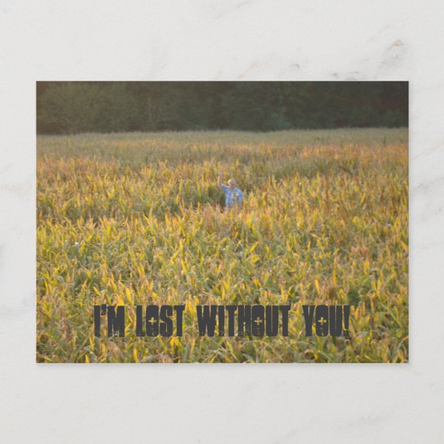 Cartão Postal Estou perdido sem você! (Frente)