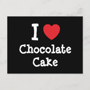 Cartão Postal Eu adoro Chocolate Cake Heart Shirt