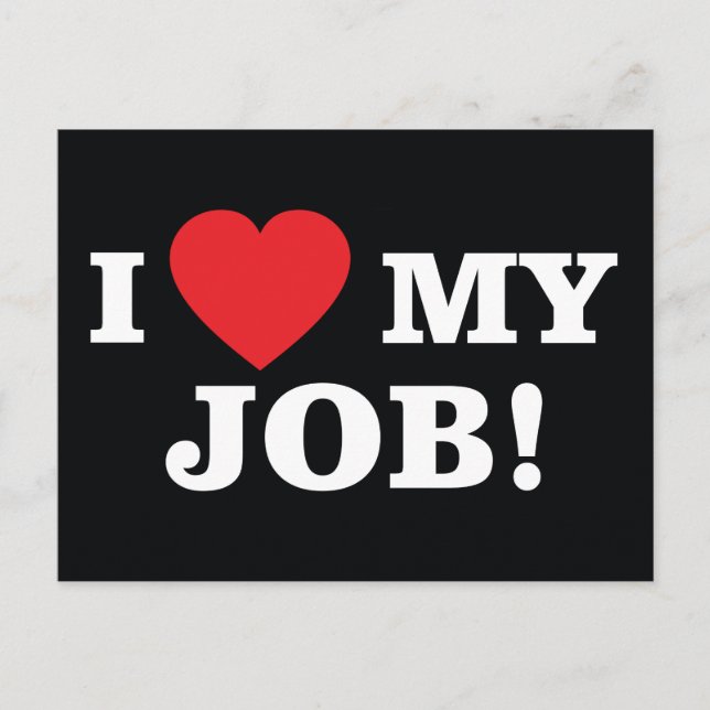 Cartão Postal Eu Adoro Meu Cartão-Postal De Trabalho (Frente)