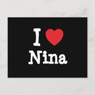 Cartão Postal Eu adoro Nina Heart T-Shirt