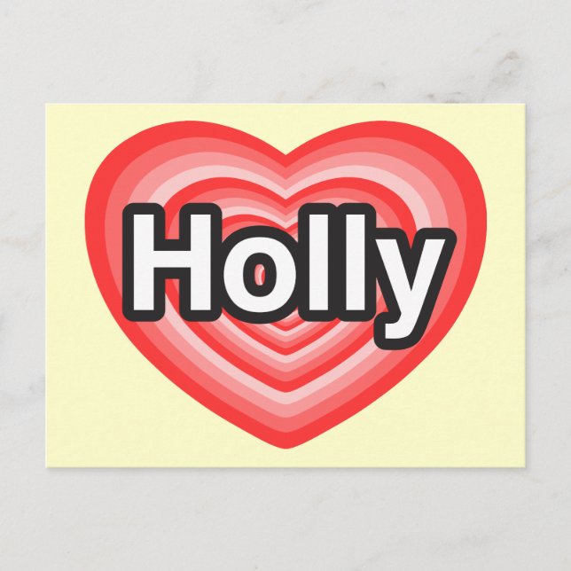 Cartão Postal Eu amo a Holly. Eu te amo Holly. Coração (Frente)