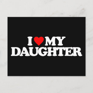 CARTÃO POSTAL EU AMO A MINHA FILHA