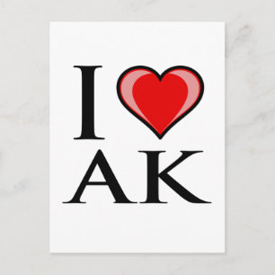 Cartão Postal Eu Amo AK - Eu Amo Alaska