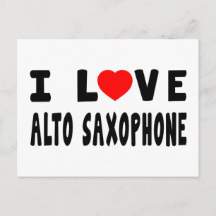 Cartão Postal Eu Amo Alto Saxofone