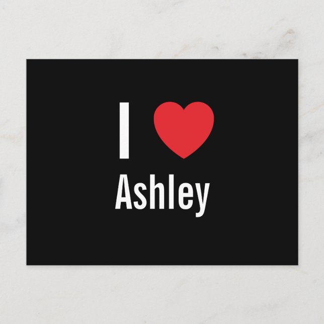 Cartão Postal Eu amo Ashley (Frente)