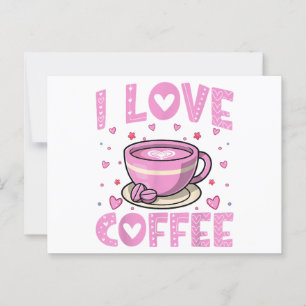 Cartão Postal Eu Amo Café - Engraçado Cafeine Drinker Caffeine A
