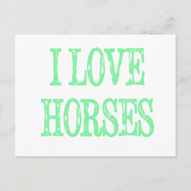 Cartão Postal Eu Amo Cavalos Verde Claro (Frente)