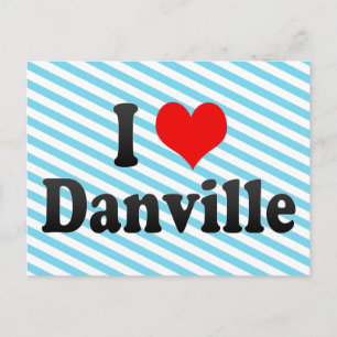 Cartão Postal Eu amo Danville, Estados Unidos
