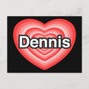 Cartão Postal Eu amo Dennis. Eu te amo, Dennis. Coração