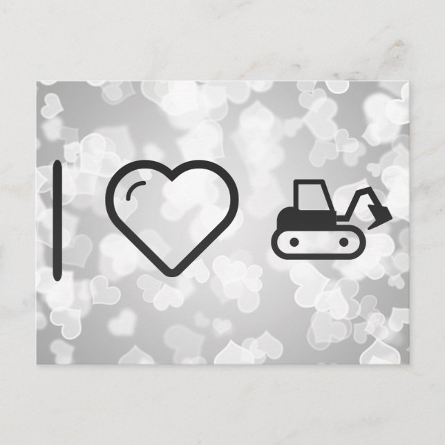 Cartão Postal Eu Amo Escavadeiras (Frente)