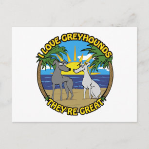 CARTÃO POSTAL EU AMO GREYHOUNDS ELES SÃO EXCELENTE