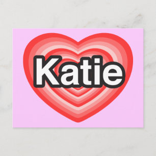 Cartão Postal Eu amo Katie. Eu amo você Katie. Coração