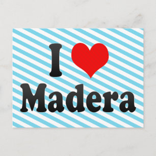 Cartão Postal Eu Amo Madera, Estados Unidos