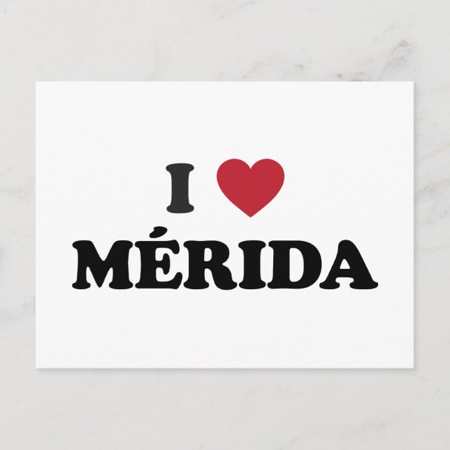 Cartão Postal Eu Amo Mérida México (Frente)