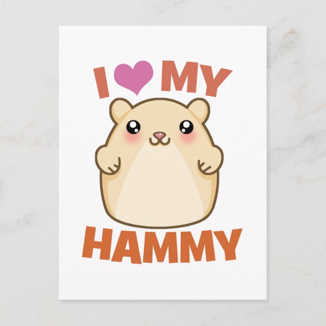Cartão Postal Eu Amo Meu Hammy (Frente)