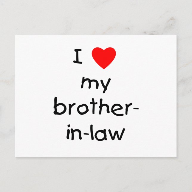 Cartão Postal Eu Amo Meu Irmão-em-Direito (Frente)