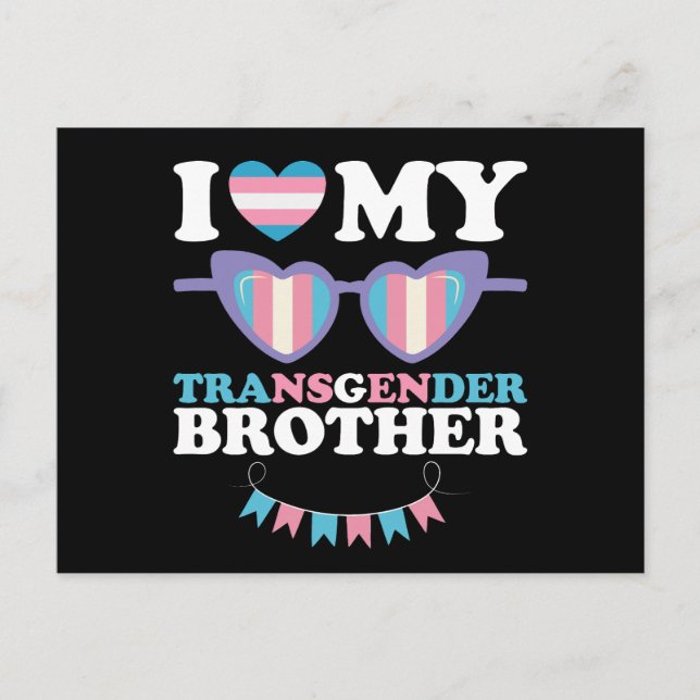 Cartão Postal Eu Amo Meu Irmão Transgênero Transgender Family Tr (Frente)