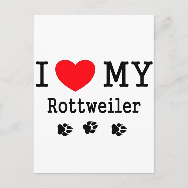Cartão Postal Eu Amo Meu Rottweiler (Frente)