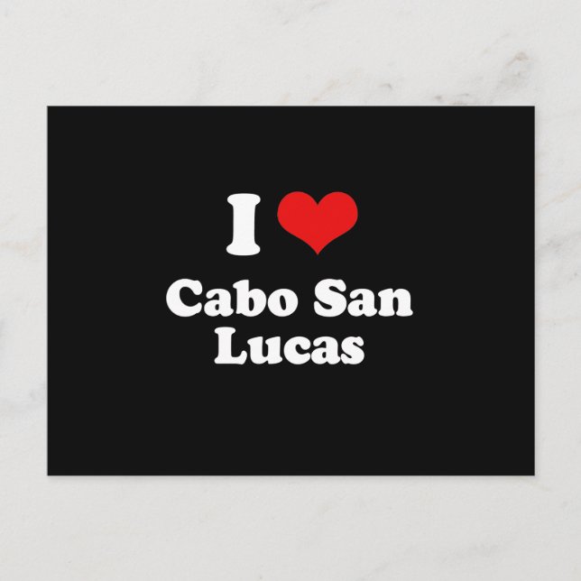 CARTÃO POSTAL EU AMO O CABO SAN LUCAS (Frente)