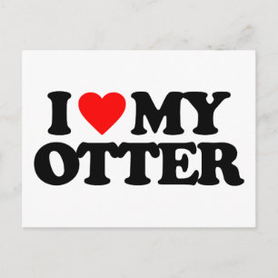 CARTÃO POSTAL EU AMO O MEU OTTER