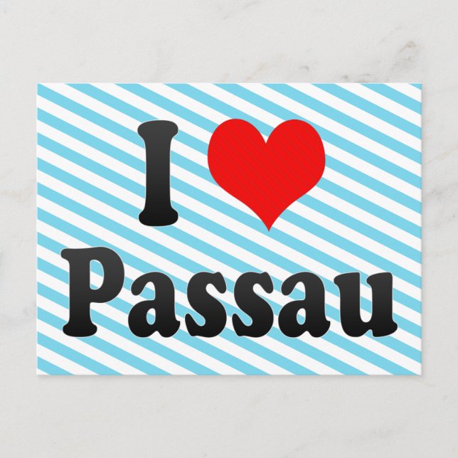 Cartão Postal Eu amo Passau, Alemanha. Ich Liebe Passau, (Frente)