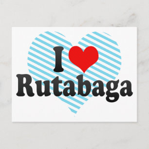 Cartão Postal Eu Amo Rutabaga