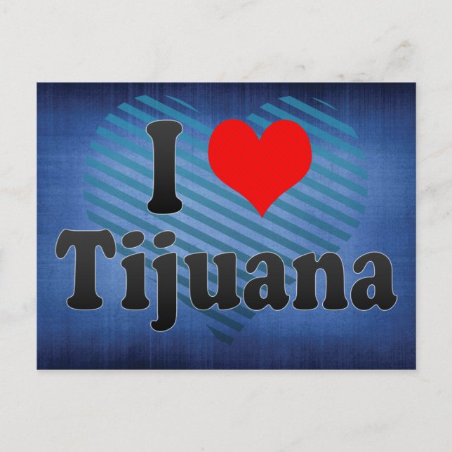 Cartão Postal Eu Amo Tijuana, México (Frente)
