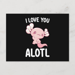 Cartão Postal Eu Amo Você Alotl Axolotl Dia dos Namorados