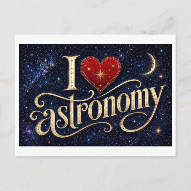 Cartão Postal "Eu [Coração] Astronomia" (Frente)