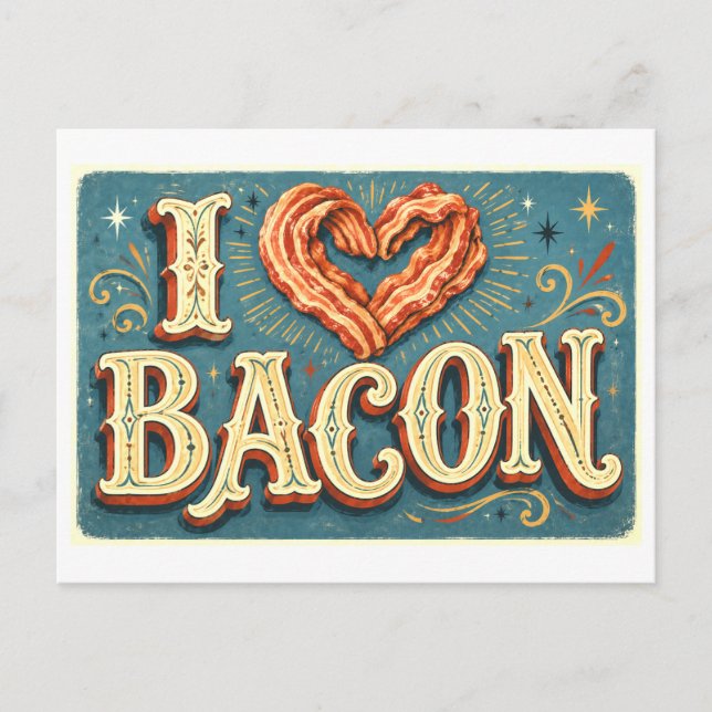 Cartão Postal "Eu [Coração] Bacon" (Frente)