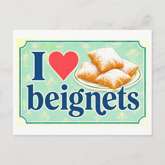 Cartão Postal "Eu [Coração] Beignets" (Frente)