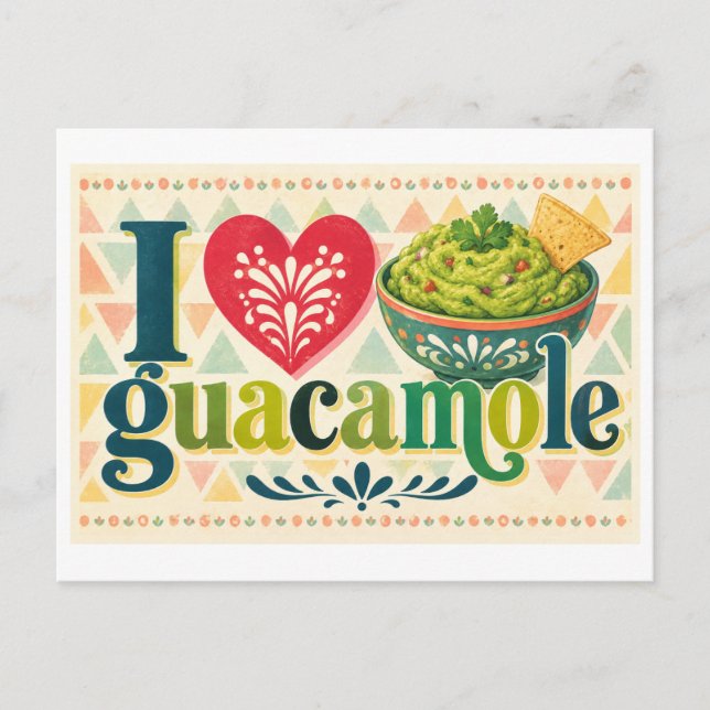 Cartão Postal "Eu [Coração] Guacamole" (Frente)