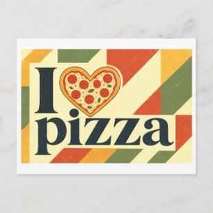 Cartão Postal "Eu [Coração] Pizza"