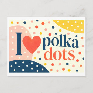 Cartão Postal "Eu [Coração] Pontos Polka"
