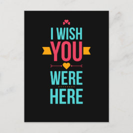 Cartão Postal Eu Desejo que Você Estivesse Aqui Corações de Amor