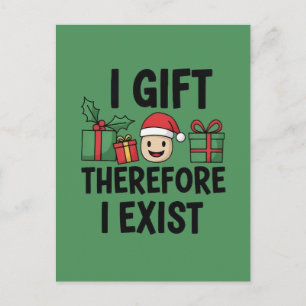 Cartão Postal Eu Dou de Presente Portanto Eu Exist Natal