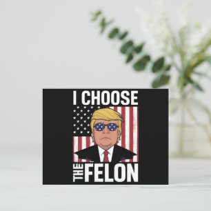 Cartão Postal Eu Escolho O Criminoso Trump 2024 Patriota Republi