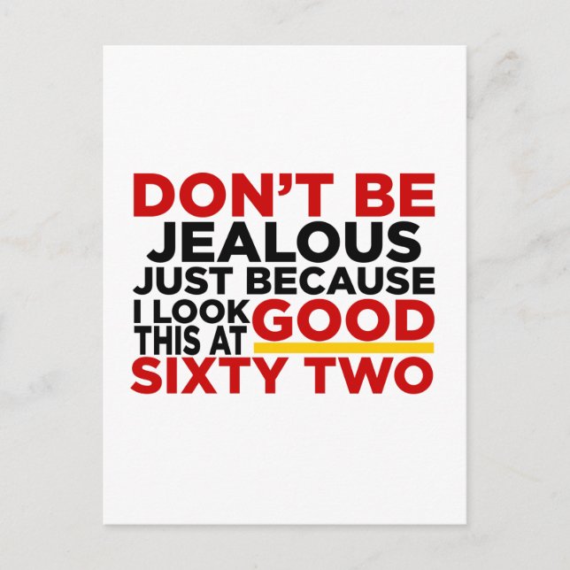 Cartão Postal Eu Estou Bem At 62 Designs de Aniversário (Frente)