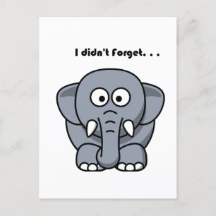 Cartão Postal Eu Não Esqueci Desenho Animado do Elefante Cinza E
