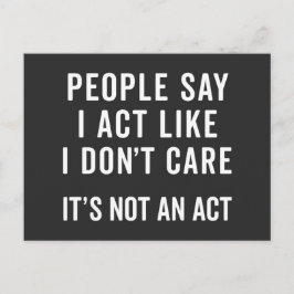 Cartão Postal Eu não me importo com citação engraçada