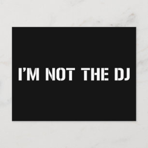 Cartão Postal Eu Não Sou o DJ