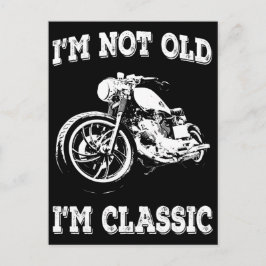 Cartão Postal Eu não sou velho, sou Clássico Vintage Biker Cote