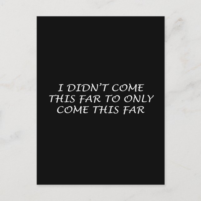 Cartão Postal Eu não vim tão longe (Frente)